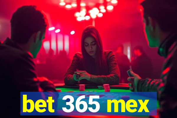 bet 365 mex