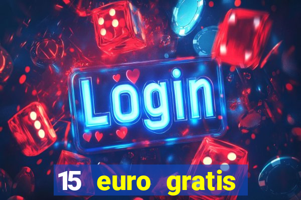 15 euro gratis casino deutschland