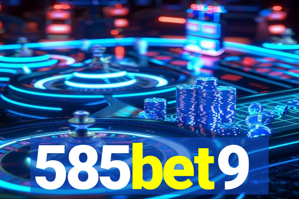 585bet9