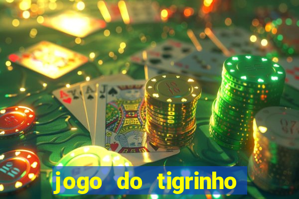 jogo do tigrinho esta legalizado