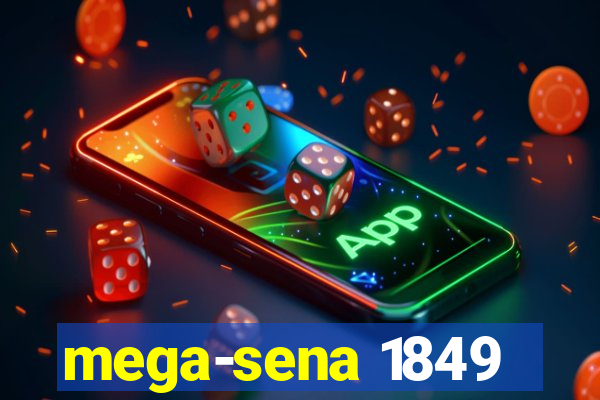 mega-sena 1849