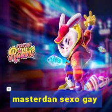 masterdan sexo gay