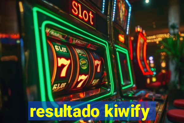 resultado kiwify