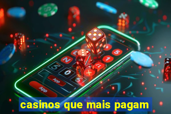 casinos que mais pagam