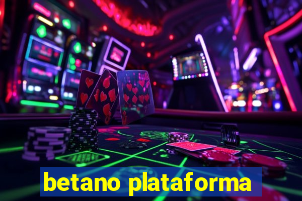 betano plataforma