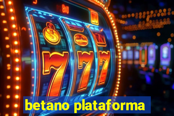 betano plataforma