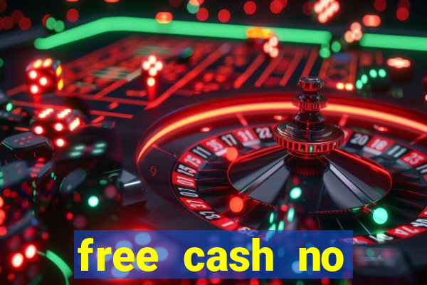 free cash no deposit casino