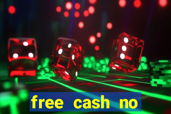 free cash no deposit casino