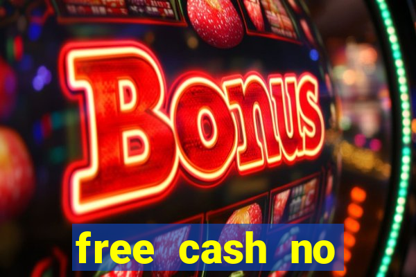 free cash no deposit casino