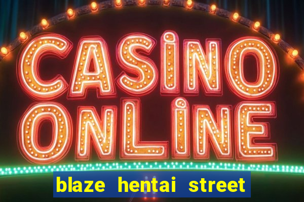 blaze hentai street of rage