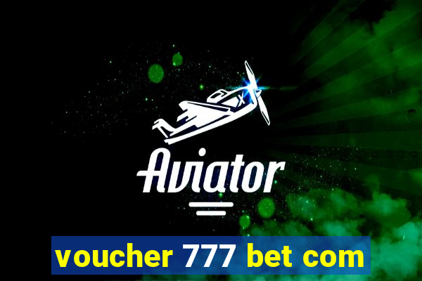 voucher 777 bet com