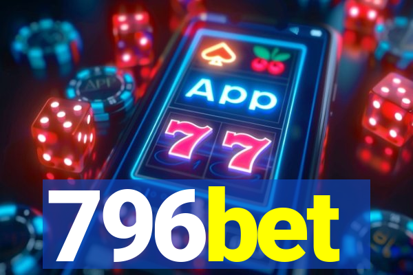 796bet