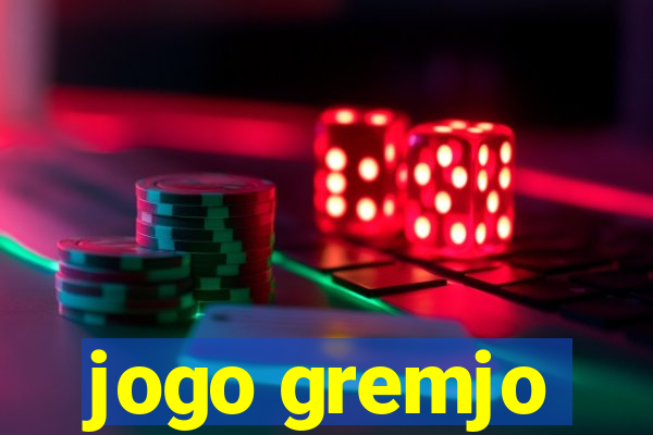 jogo gremjo