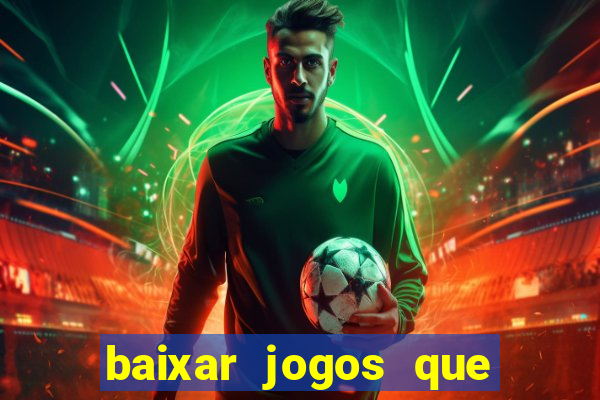 baixar jogos que ganha dinheiro de verdade