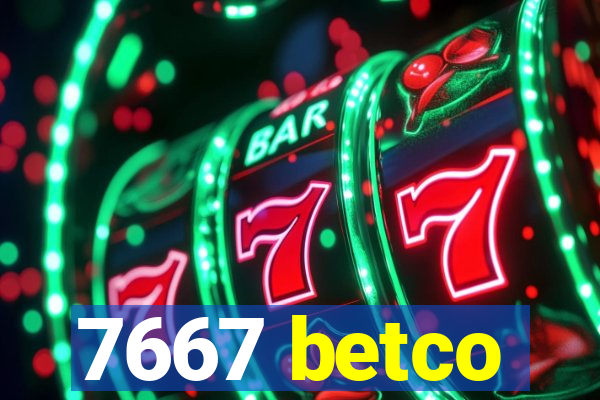 7667 betco