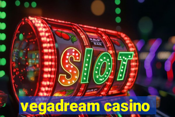 vegadream casino