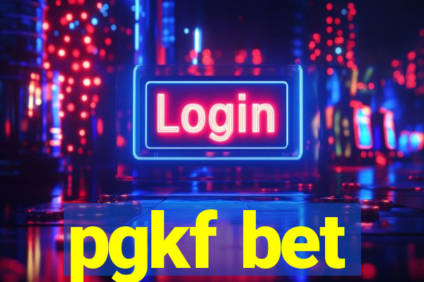 pgkf bet