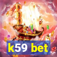 k59 bet