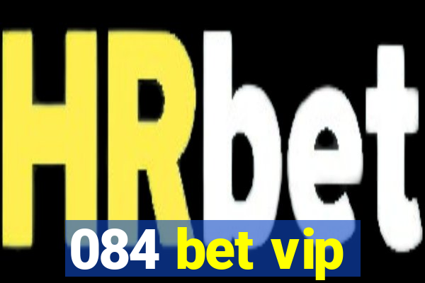 084 bet vip