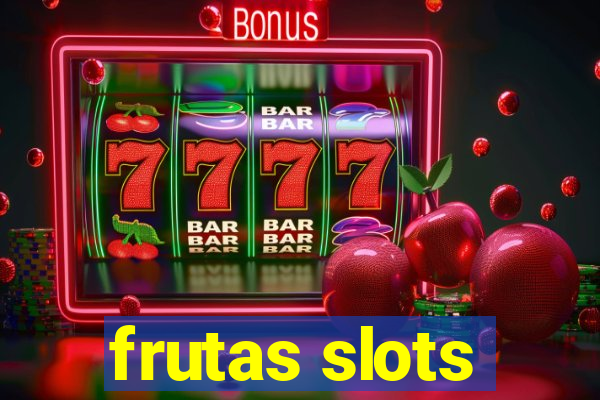 frutas slots