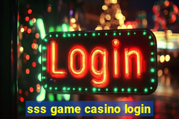 sss game casino login