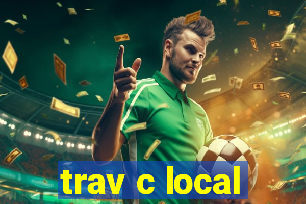 trav c local