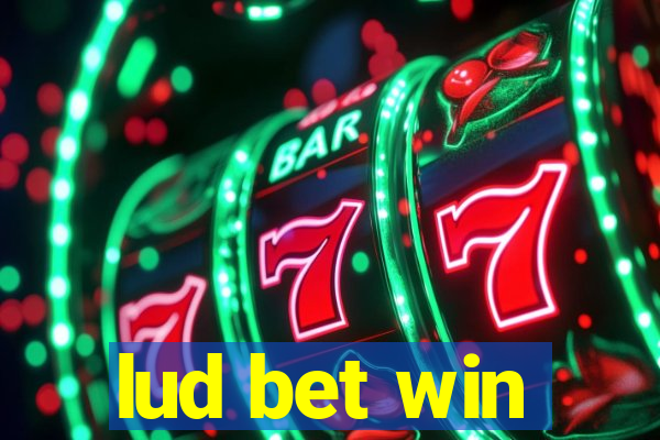 lud bet win