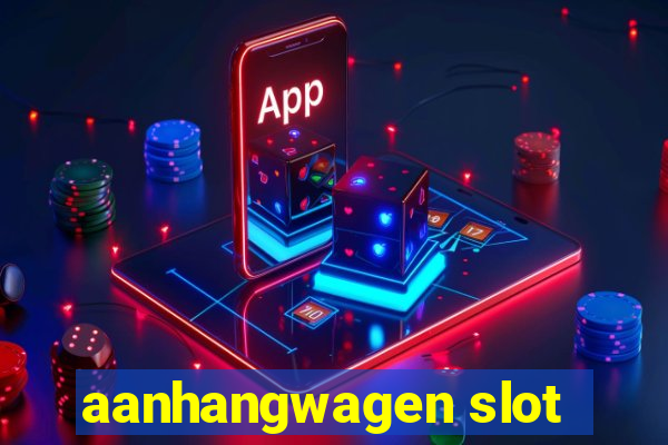 aanhangwagen slot