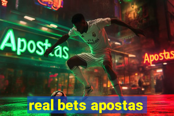 real bets apostas