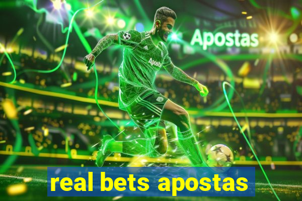 real bets apostas