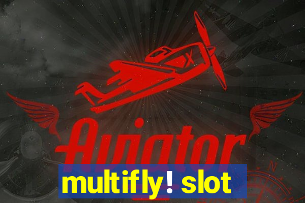 multifly! slot