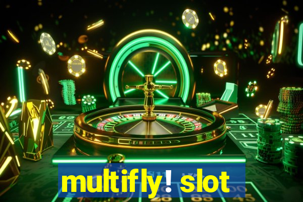 multifly! slot