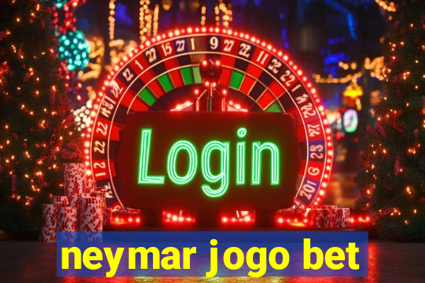 neymar jogo bet