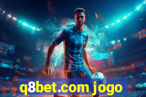 q8bet.com jogo