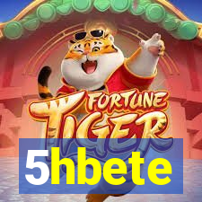 5hbete