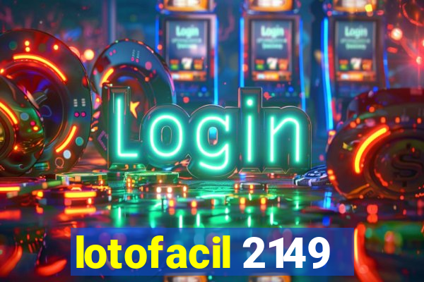 lotofacil 2149