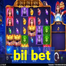 bil bet