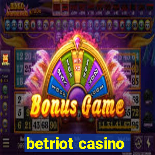 betriot casino