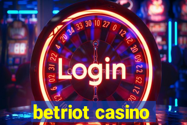 betriot casino