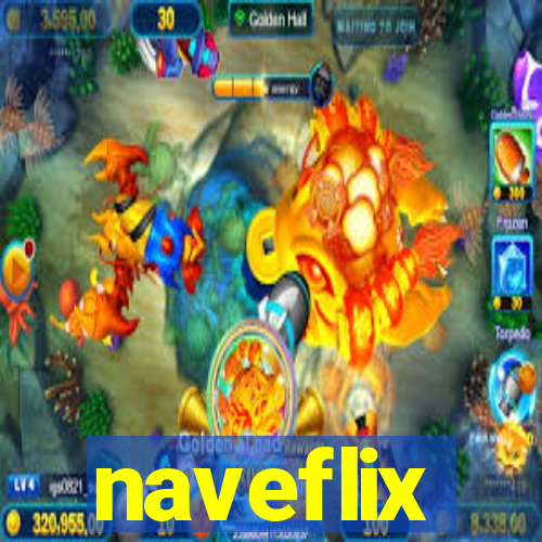 naveflix