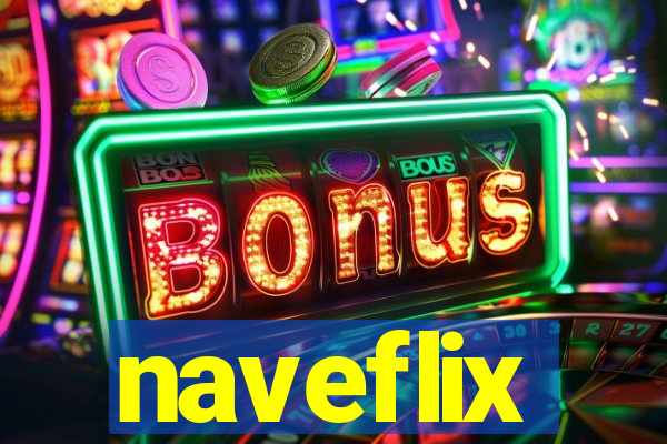 naveflix