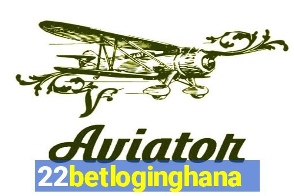 22betloginghana