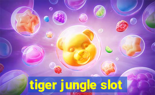 tiger jungle slot