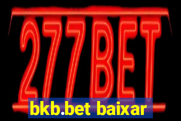 bkb.bet baixar