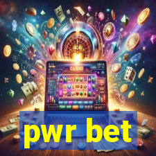 pwr bet