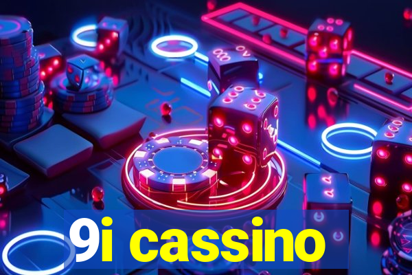 9i cassino