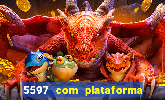 5597 com plataforma de jogos