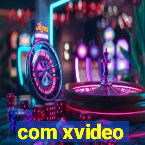 com xvideo