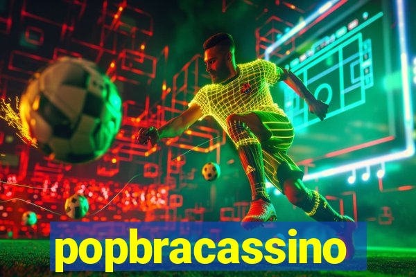 popbracassino