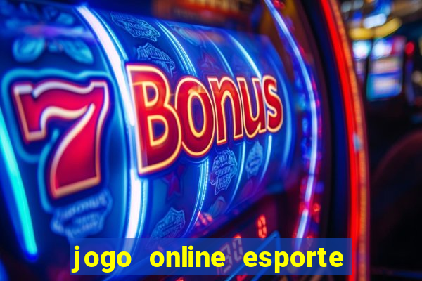 jogo online esporte da sorte